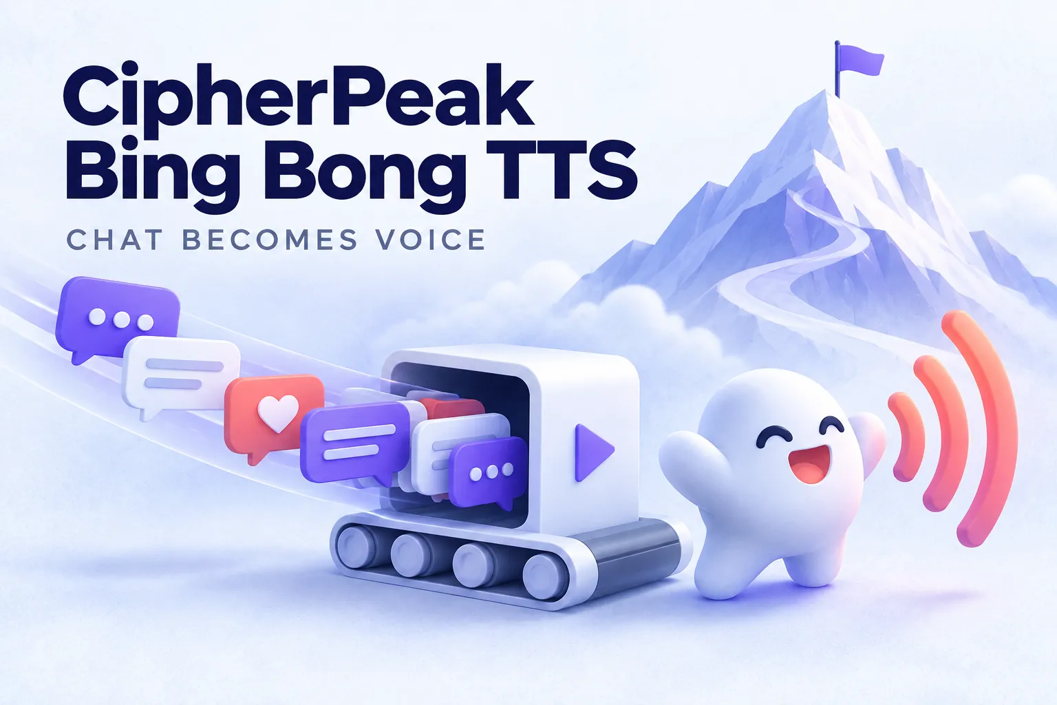 CipherPeak Bing Bong TTS illustrated project cover
